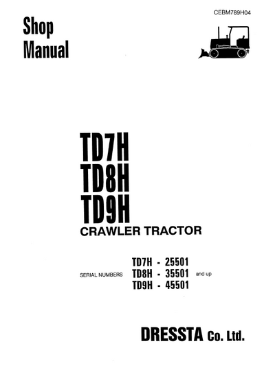 Download Komatsu Dresser TD7H, TD8H, TD9H Dozer Service Repair Shop Manual