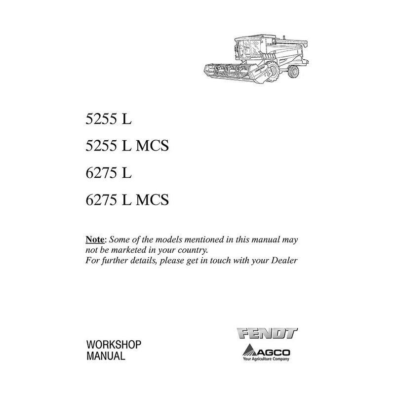 Fendt 5255 L, 6255 L, 6275 L Combine Harvester Workshop Service Repair Manual