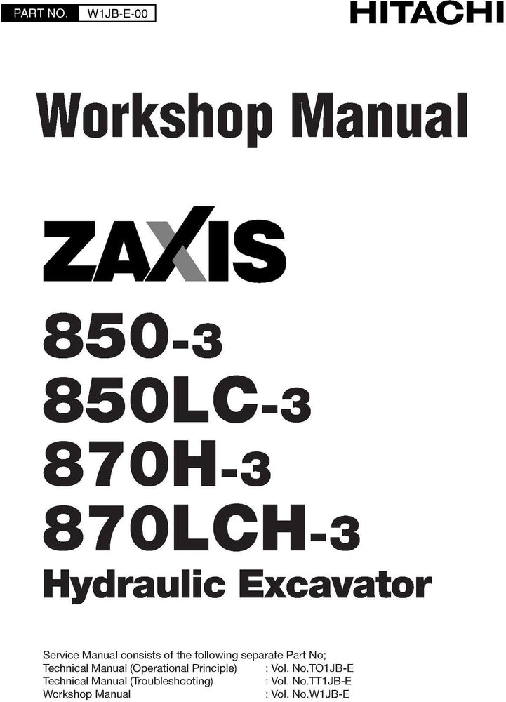 Download Hitachi Zaxis 850-3, 850LC-3, 870H-3, 870LCH-3 Hydraulic Excavator Full Complete Workshop Service Repair Manual