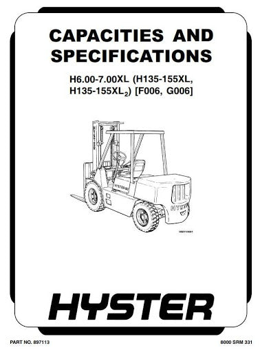 Hyster H135XL, H155XL Diesel and LPG Forklift Truck F006 Series Workshop Service Repair Manual (USA)