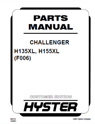 Hyster H135XL, H155XL (H6.00XL, H7.00XL) Diesel and LPG Forklift Truck F006 Series Spare Parts Manual