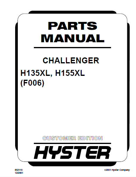 Hyster H135XL, H155XL (H6.00XL, H7.00XL) Diesel and LPG Forklift Truck F006 Series Spare Parts Manual