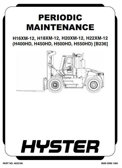 Hyster H16.00XM(S)-12, H18.00XM(S)-12 Forklift Truck A236 Series Workshop Service Repair Manual (Europe)