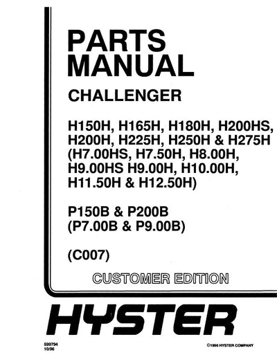 Hyster H225H H250H H275H H150H H165H H180H H200H(S) P150B P200B Forklift Truck C007 Series Parts Manual
