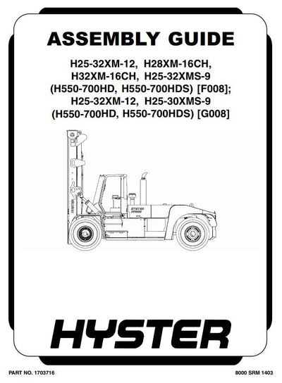 Hyster H25 28 30 32XM-12, H25 30 32XMS-9, H28 32XM-16CH Forklift Truck G008 Series Service Repair Manual (EU)