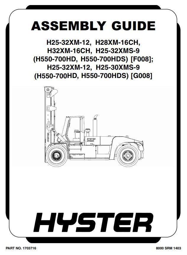 Hyster H25 28 30 32XM-12, H25 30 32XMS-9, H28 32XM-16CH Forklift Truck G008 Series Service Repair Manual (EU)
