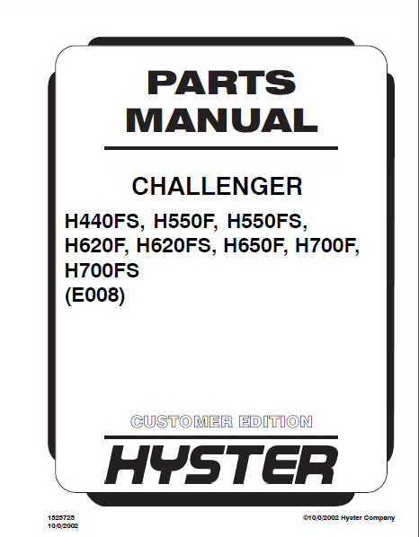 Hyster H440FS, H550F(S), H620F(S), H650F, H700F(S) Diesel Forklift Truck E008 Series Parts Manual
