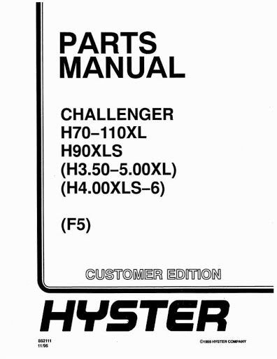 Hyster H70XL, H80XL, H90XL, H90XLS, H100XL, H110XL USA Forklift Truck G005 Series Spare Parts Manual