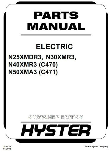 Hyster N25XMDR3, N30XMR3, N40XMR3, N50XMA3 Electric Reach Truck C470, C471 Series Spare Parts Manual