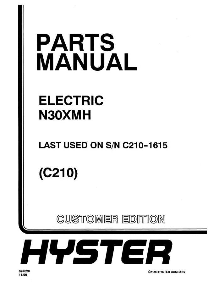 Hyster N30XMH Electric Reach Truck C210 Series (SN. before C210V-1615) Spare Parts Manual (Pre SEM)