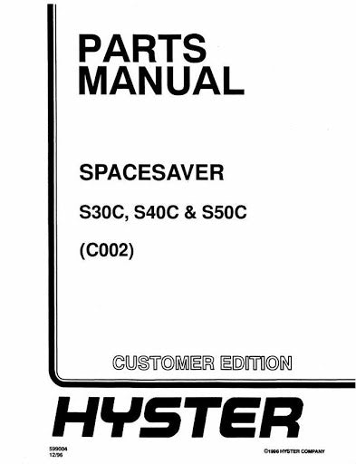 Hyster S30C, S40C, S50C Dieasel and LPG Forklift Truck C002 Series Spare Parts List Manual