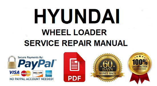 Hyundai HL750TM Wheel Loader Service Repair Manual  DOWNLOAD Hyundai HL750TM Wheel Loader Service Repair Manual
