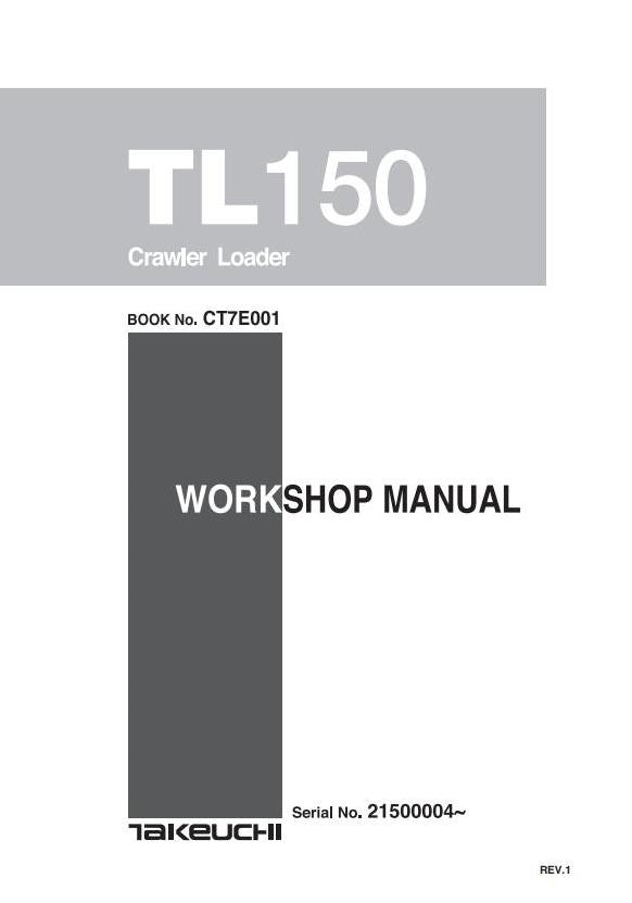 John Deere Takeuchi TL150 Crawler Loader Workshop Manual CT7E001
