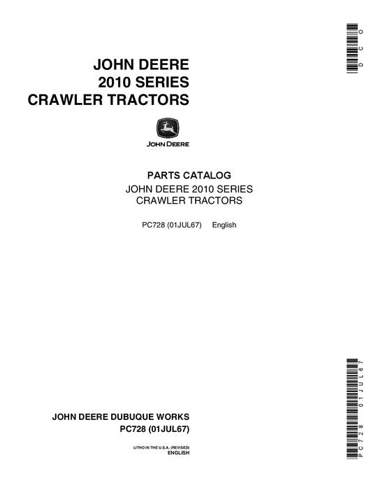 John Deere 2010 Series Crawler Parts Manual PC728