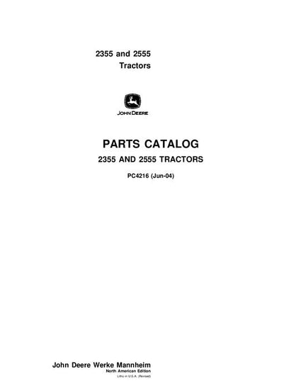 John Deere 2355, 2555 Series Tractor Parts Manual PC4216