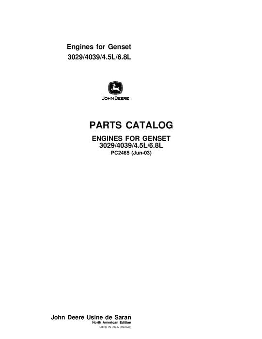 John Deere 3029, 4039, 4.5L, 6.8L 300 Series, POWERTECH Engine Parts Manual PC2465