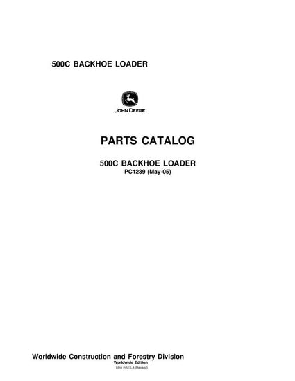 John Deere 500C C Series Backhoe Loader Parts Manual PC1239