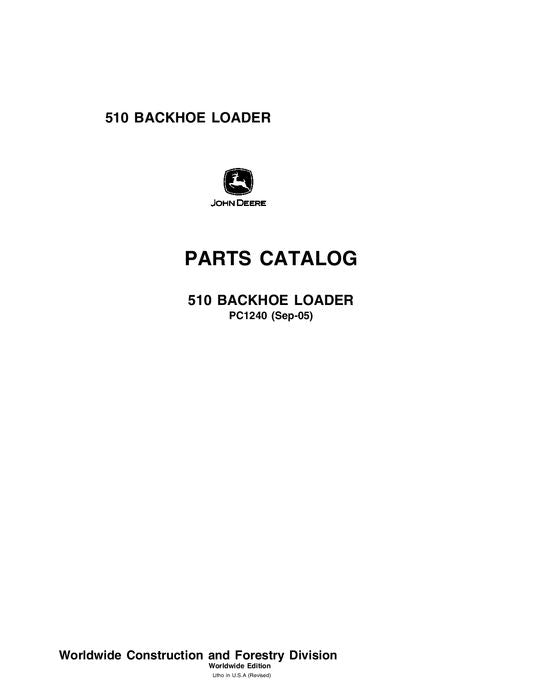 John Deere 510 Series Backhoe Loader Parts Manual PC1240