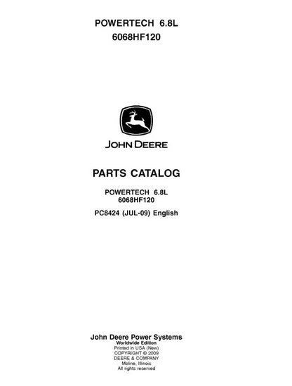 John Deere 6.8L, 6068HF120 POWERTECH Engine Parts Manual PC8424 John Deere 6.8L, 6068HF120 POWERTECH Engine Parts Manual PC8424