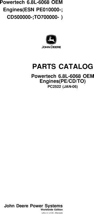 John Deere 6.8L, 6068TF250, 6068DF150, 6068HF120, 6068HF150, 6068HF250, 6068TF120, 6068TF150, 6068TF151, 6068TF220 POWERTECH Engine Parts Manual PC2522