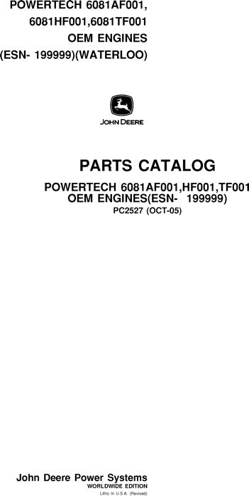 John Deere 8.1L, 6081AF001, 6081HF001, 6081HF070 POWERTECH Engine Parts Manual PC2527