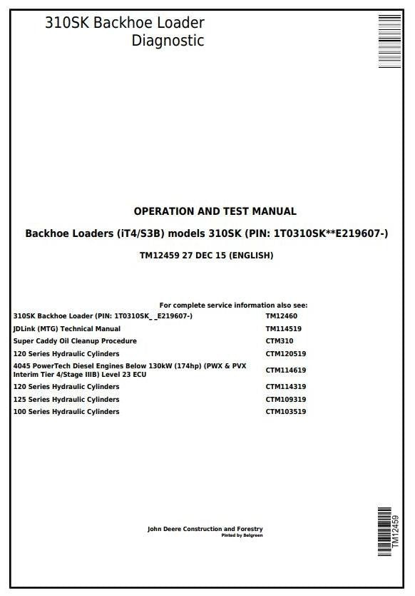 John Deere 310SK (iT4/S3B) Backhoe Loader Operation and Test Service Manual TM12459