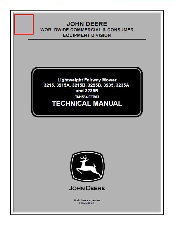 John Deere 3215 3215A 3215B 3225B 3235 3235A 3235B Lightweight Fairway Mower Service Technical Manual TM1534