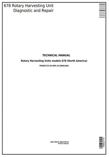 John Deere 678 Hay & Forage Rotary Harvesting Unit All Inclusive Service Repair Technical Manual TM402719