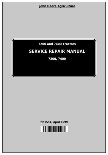 John Deere 7200 and 7400 2WD or MFWD Tractor Service Repair Manual TM1551