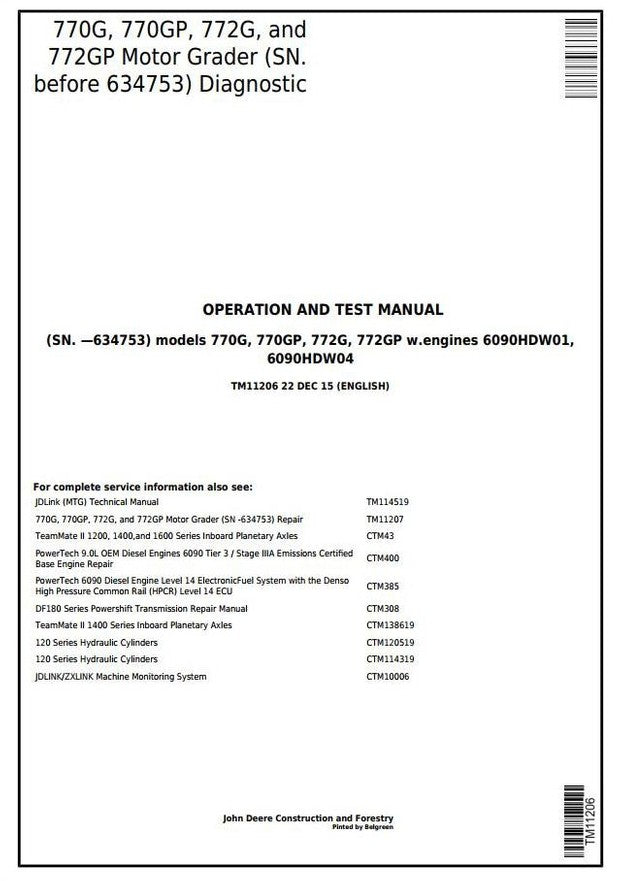 John Deere 770G, 770GP, 772G, 772GP Motor Grader Operation & Test Service Manual TM11206