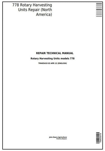 John Deere 778 Rotary Hay and Forage Harvesting Units Technical Service Repair Manual TM405419