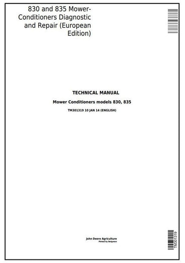 John Deere 830, 835 Forage Mower-Conditioner All Inclusive Service Repair Technical Manual TM301319