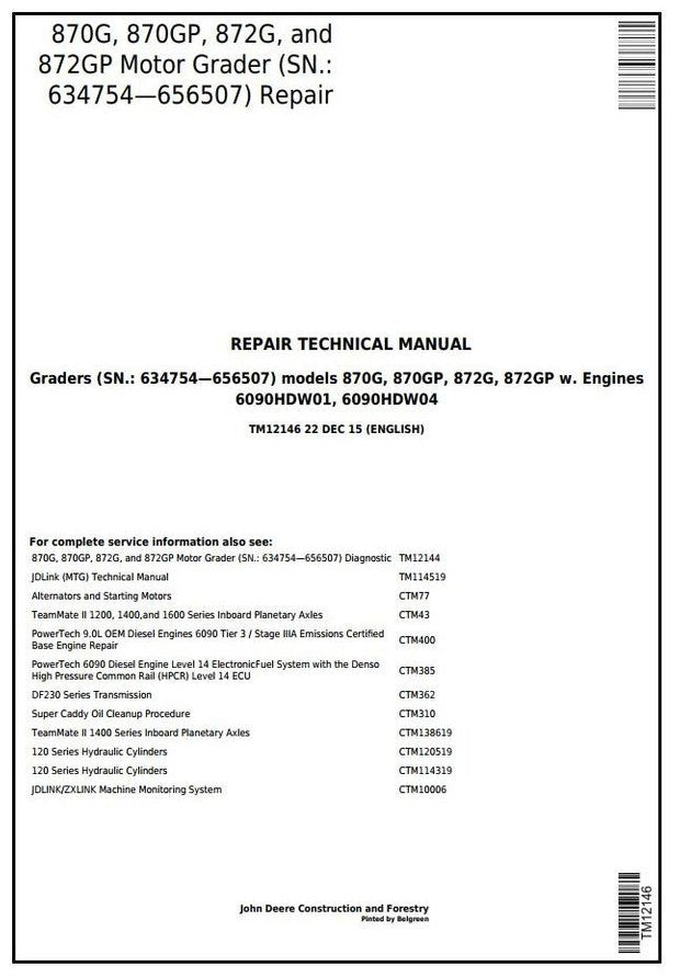 John Deere 870G, 870GP, 872G, 872GP Motor Grader Technical Service Repair Manual TM12146