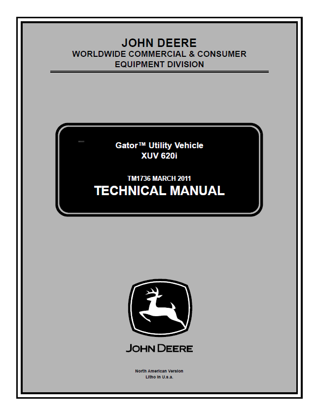 John Deere XUV 620i Gator Utility Vehicle Technical Manual TM 1736