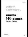 KOMATSU 140-3 Series Diesel Engine Service Repair Shop Manual