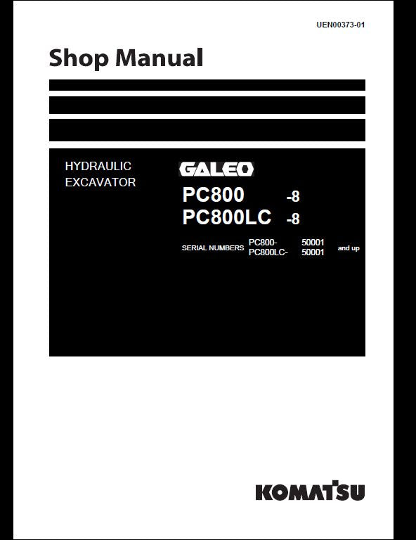 KOMATSU GALEO PC800-8 PC800LC Hydraulic Excavator Service Repair Shop Manual