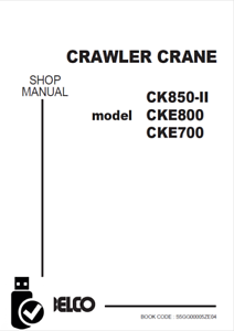 Download Kobelco CK850-II, CKE800, CKE700 Crawler Crane Service Repair Manual