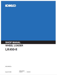 Download Kobelco LK450-II Wheel Loader Service Repair Manual