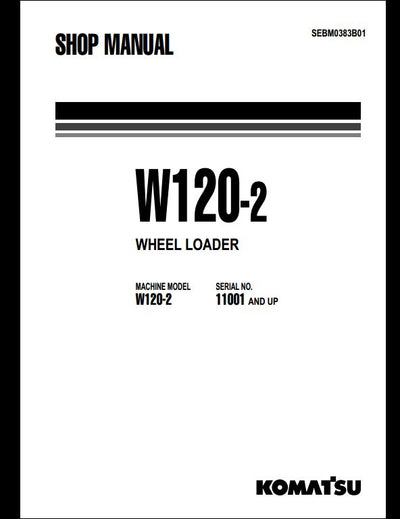 Komatsu W120-2 Wheel Loader Service Repair Shop Manual