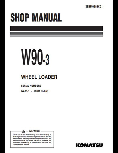 Komatsu W90-3 Wheel Loader Service Repair Shop Manual