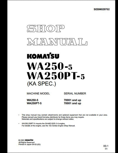 Komatsu WA250-5 WA250PT-5 WA250-5L WA250PT-5L WA250-5H WA250PT-5H Wheel Loader Service Repair Shop Manual