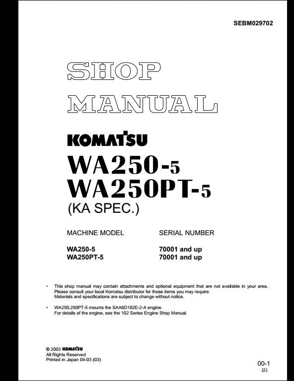 Komatsu WA250-5 WA250PT-5 WA250-5L WA250PT-5L WA250-5H WA250PT-5H Wheel Loader Service Repair Shop Manual