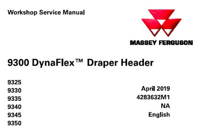 MASSEY FERGUSON 9325 9330 9335 9340 9345 9350 DYNAFLEX DRAPER HEADER OPERATOR MANUAL