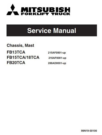 Mitsubishi FB13TCA, FB15TCA, FB18TCA, FB20TCA Electric Forklift Truck Workshop Service Repair Manual