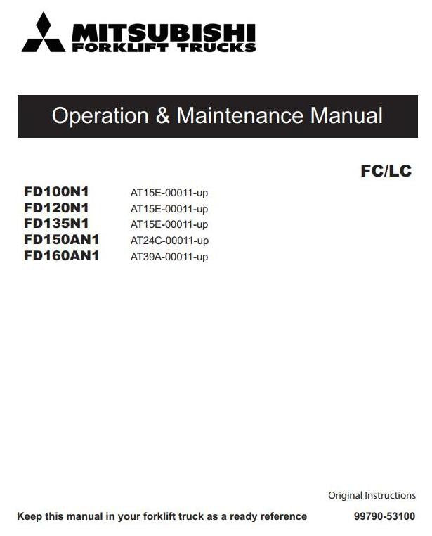 Mitsubishi FD100N1, FD120N1, FD130N1, FD150AN1, FD160AN1 Diesel Forklift Truck Operating Manual
