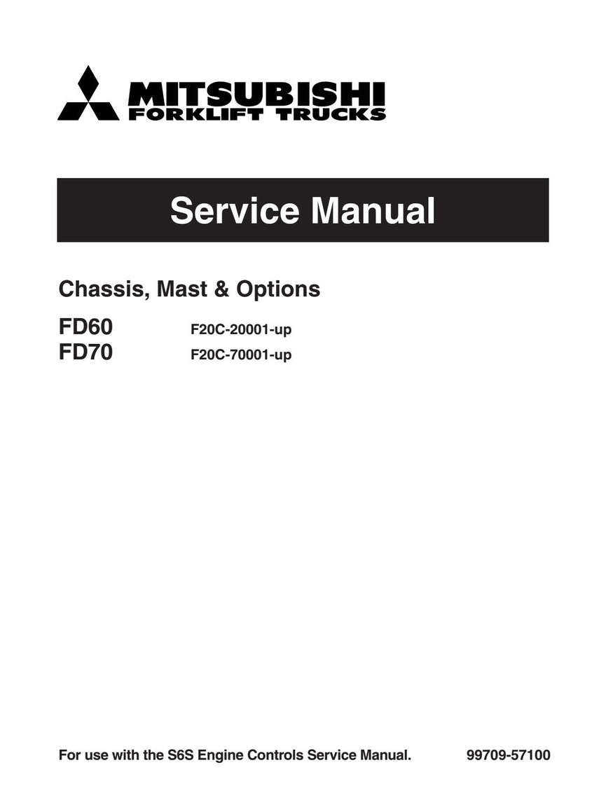 Mitsubishi FD60 (SN.20001-up), FD70 (SN.70001-up) Diesel Forklift Truck Workshop Service Repair Manual