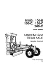 NEW HOLLAND FIAT ALLIS M100 100B 100C 150C 200C Motor Grader Tandems and Rear Axle Service Repair Manual 70682501