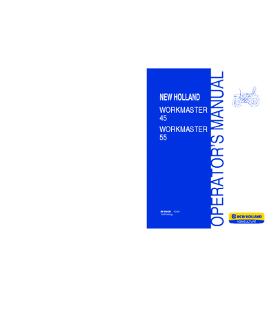 NEW HOLLAND 45, 55 TRACTOR WORKMASTER OPERATOR'S MANUAL