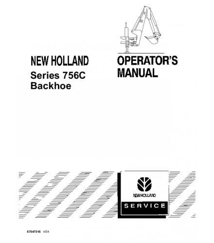 NEW HOLLAND 756C BACKHOE OPERATOR'S MANUAL