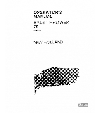 NEW HOLLAND 75 BALE THROWER OPERATOR'S MANUAL